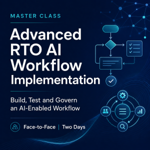 Advanced RTO AI Workflow Implementation Master Class